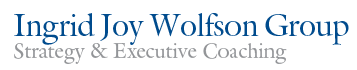 Ingrid Joy Wolfson Group, Strategy & Executive Coaching